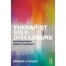 Therapist Self-Disclosure: An Evidence-Based Guide for Practitioners
