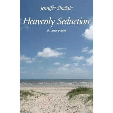 Heavenly Seduction: & other poems