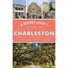 History Lover's Guide to Charleston