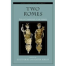 Two Romes: Rome and Constantinople in Late Antiquity