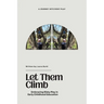 Let Them Climb: Embracing Risky Play in Early Childhood Education