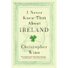 I Never Knew That About Ireland