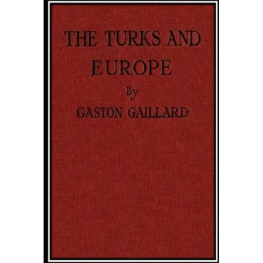 The Turks and Europe