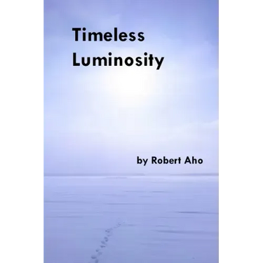 Timeless Luminosity