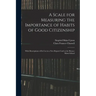 A Scale for Measuring the Importance of Habits of Good Citizenship: With Descriptions of Its Use in a New Report Card at the Horace Mann School