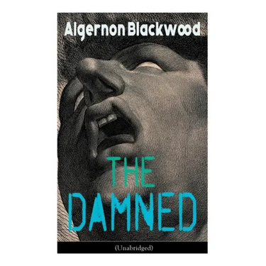 The Damned (Unabridged): Horror Classic