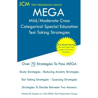 MEGA Mild/Moderate Cross Categorical Special Education - Test Taking Strategies