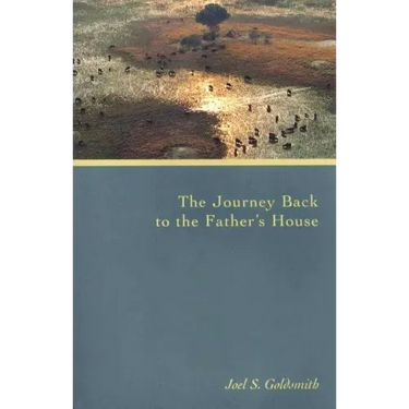 The Journey Back to the Father's House