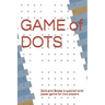 GAME of DOTS: Dots and Boxes is a pencil-and-paper game for two players