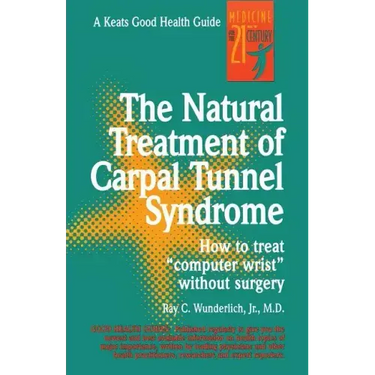 The Natural Treatment of Carpal Tunnel Syndrome