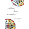 The Eighteenth-Century Wyandot: A Clan-Based Study
