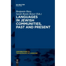 Languages in Jewish Communities, Past and Present