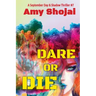 Dare Or DIe: A Dog Lover's Crime Thriller Suspense