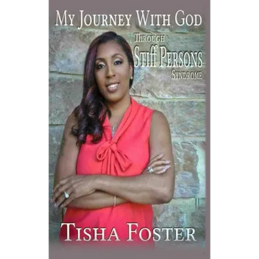 My Journey with God through Stiff Person Syndrome