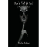 Don't Tell A Soul: A Mark St. James Novel