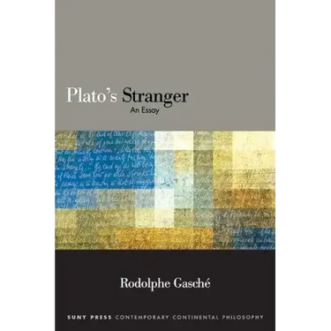 Plato's Stranger: An Essay