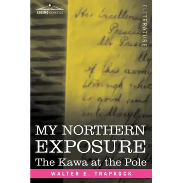 My Northern Exposure: The Kawa at the Pole