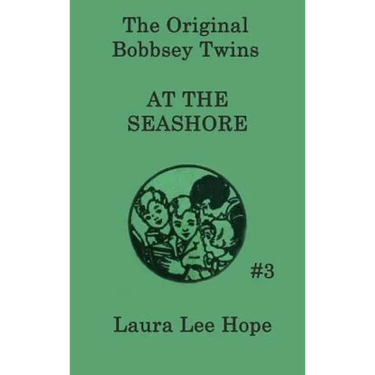 The Bobbsey Twins at the Seashore: A Classic Seaside Adventure for Young Readers