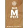 The M-Word: Is it really a sin?