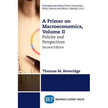 A Primer on Macroeconomics: Policies and Perspectives