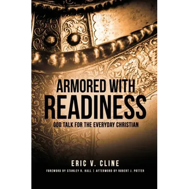 Armored With Readiness: God Talk for the Everyday Christian