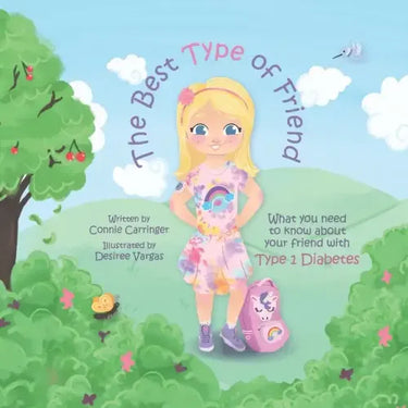 The Best Type of Friend: What you need to know about your friend with Type 1 Diabetes