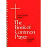 Selections from the Book of Common Prayer in Large Print
