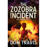The Zozobra Incident: Volume 1