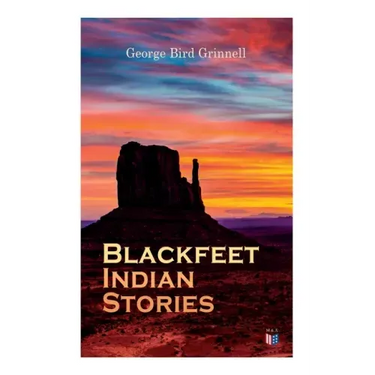 Blackfeet Indian Stories