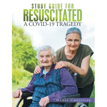 Study Guide for Resuscitated: A Covid-19 Tragedy