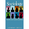 Sociology: A Study of Society's Great Underlying Consciousness: Research and Applications