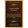 A Lenape-English Dictionary: From an Anonymous Manuscript in the Archives of the Moravian Church at Bethlehem, Pennsylvania (1889)