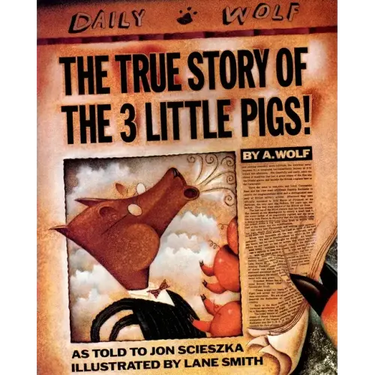 The True Story of the 3 Little Pigs