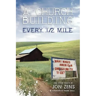 A Church Building Every 1/2 Mile: What Makes American Christianity Tick