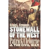 Stonewall of the West: Patrick Cleburne and the Civil War