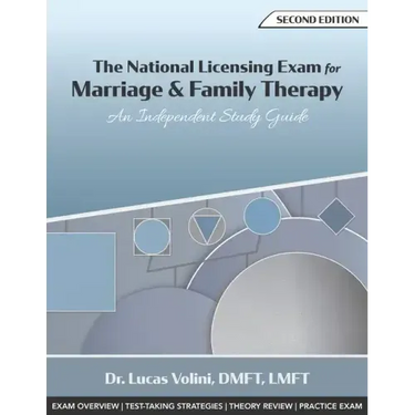 The National Licensing Exam for Marriage and Family Therapy: An Independent Study Guide (2nd Edition)