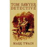 Tom Sawyer, Detective