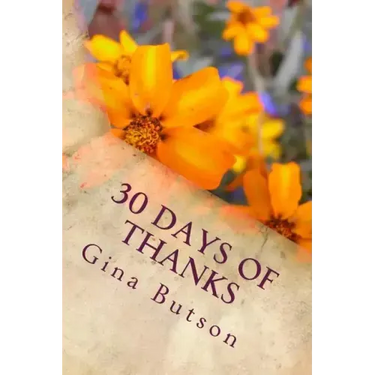30 Days of Thanks: A Spiritual Journey