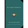 As a Man Thinketh