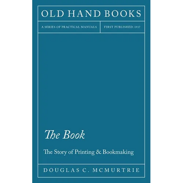 The Book - The Story of Printing & Bookmaking