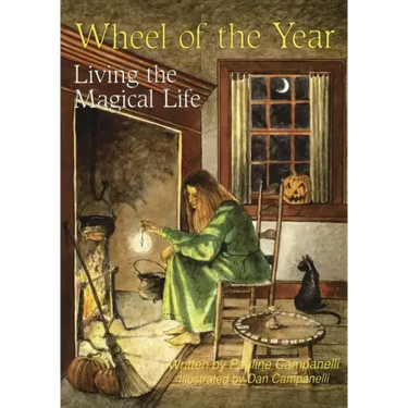 Wheel of the Year: Living the Magical Life