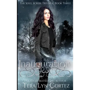 Inauguration: The Soul Scribe Trilogy, Book Three
