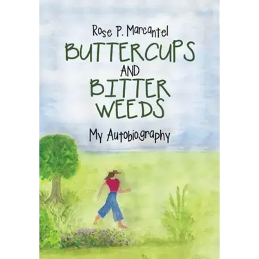 Buttercups and Bitter Weeds