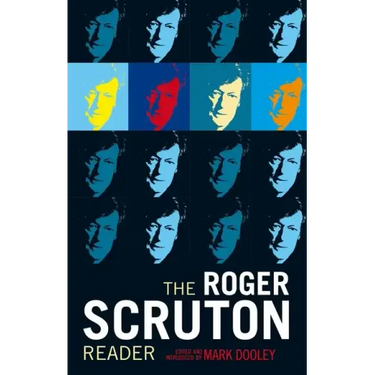 The Roger Scruton Reader