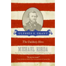 Ulysses S. Grant: The Unlikely Hero