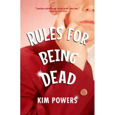Rules for Being Dead