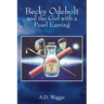 Becky Odebolt: and the Girl with a Pearl Earring