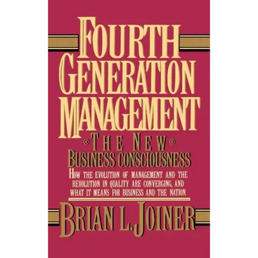 Fourth Generation Management: The New Business Consciousness