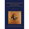 Journeys in Grace and Truth: Revisiting Scripture and Sexuality