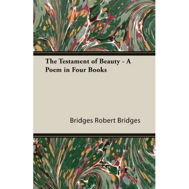 The Testament of Beauty - A Poem in Four Books